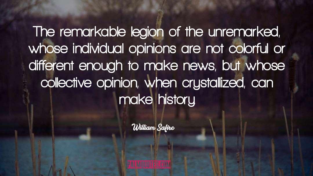 William Safire Quotes: The remarkable legion of the