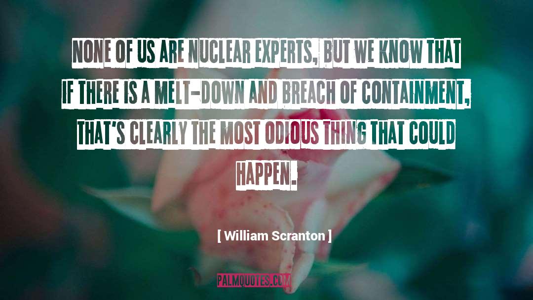 William Scranton Quotes: None of us are nuclear