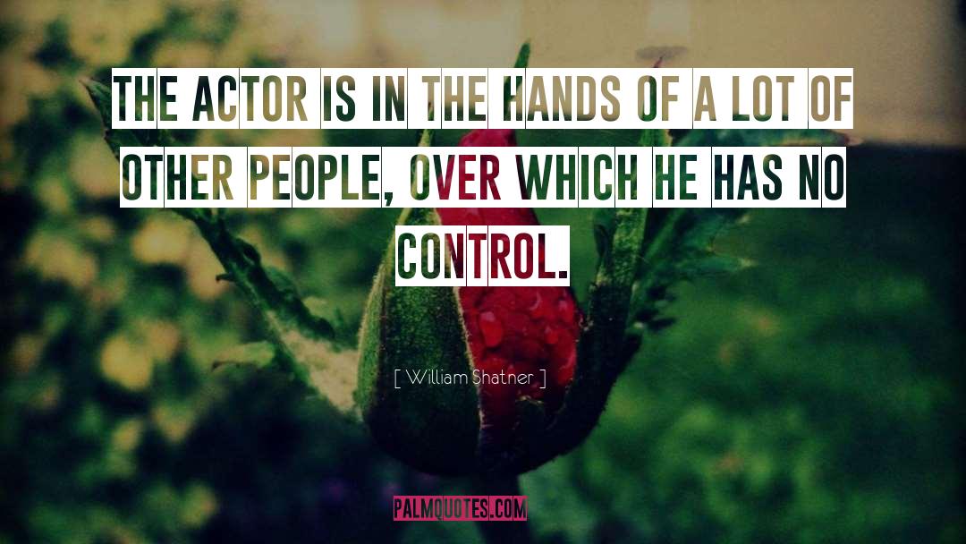 William Shatner Quotes: The actor is in the