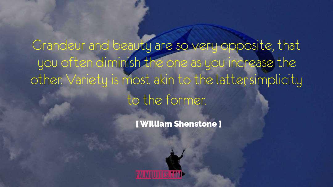 William Shenstone Quotes: Grandeur and beauty are so