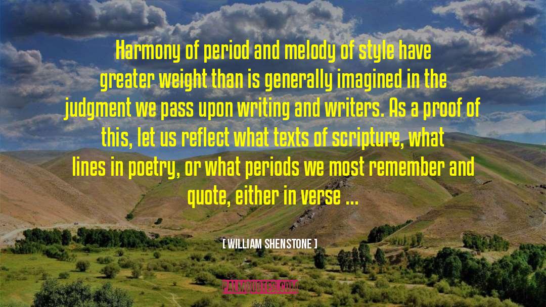 William Shenstone Quotes: Harmony of period and melody