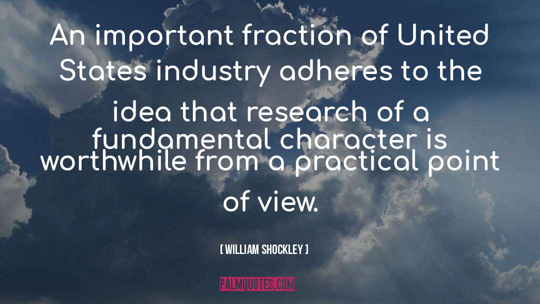 William Shockley Quotes: An important fraction of United