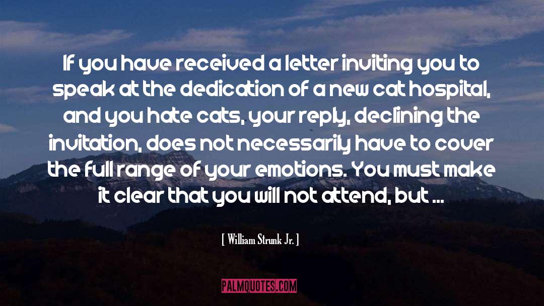 William Strunk Jr. Quotes: If you have received a