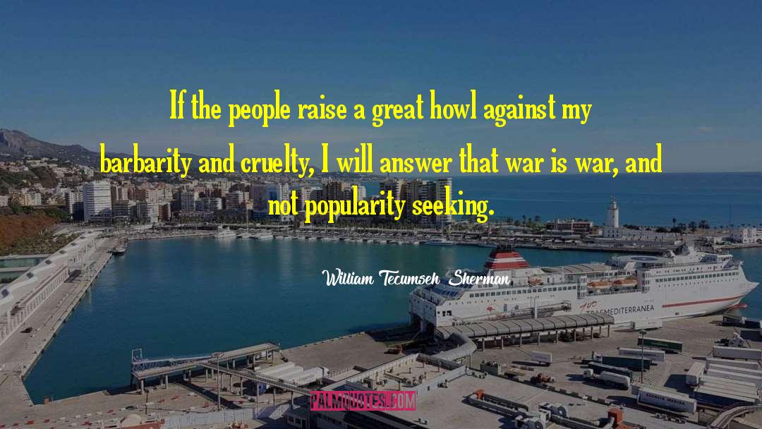 William Tecumseh Sherman Quotes: If the people raise a