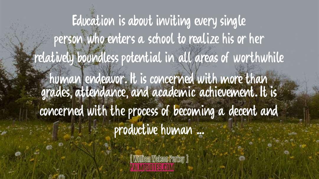 William Watson Purkey Quotes: Education is about inviting every