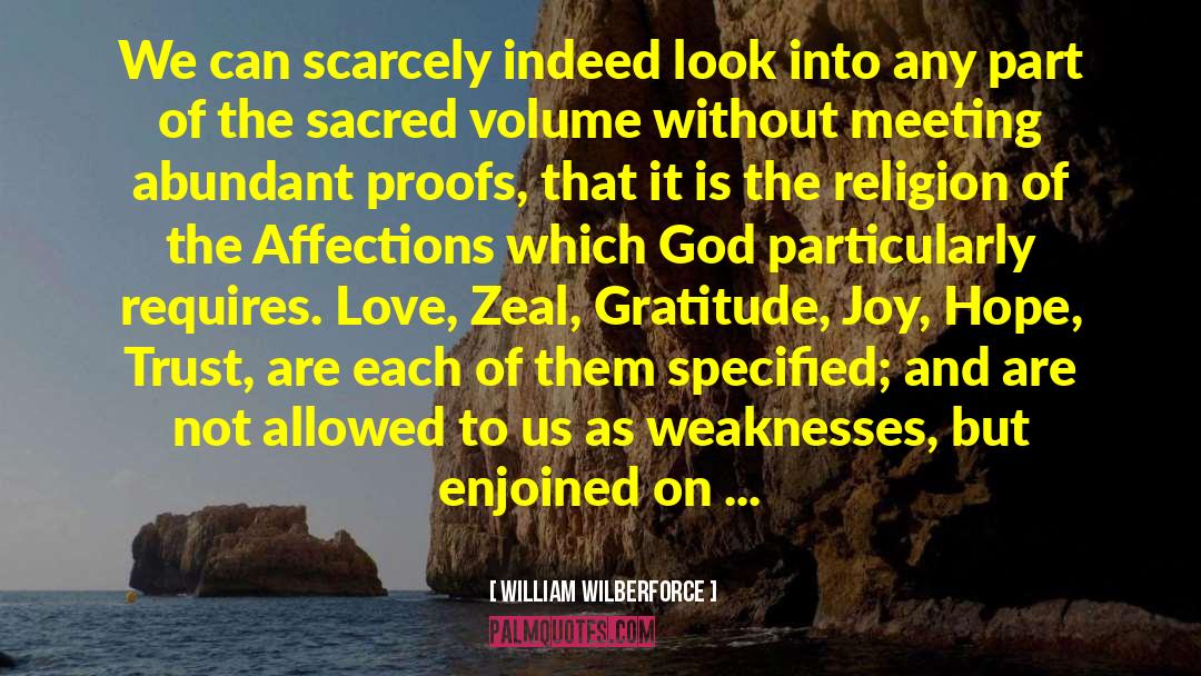 William Wilberforce Quotes: We can scarcely indeed look