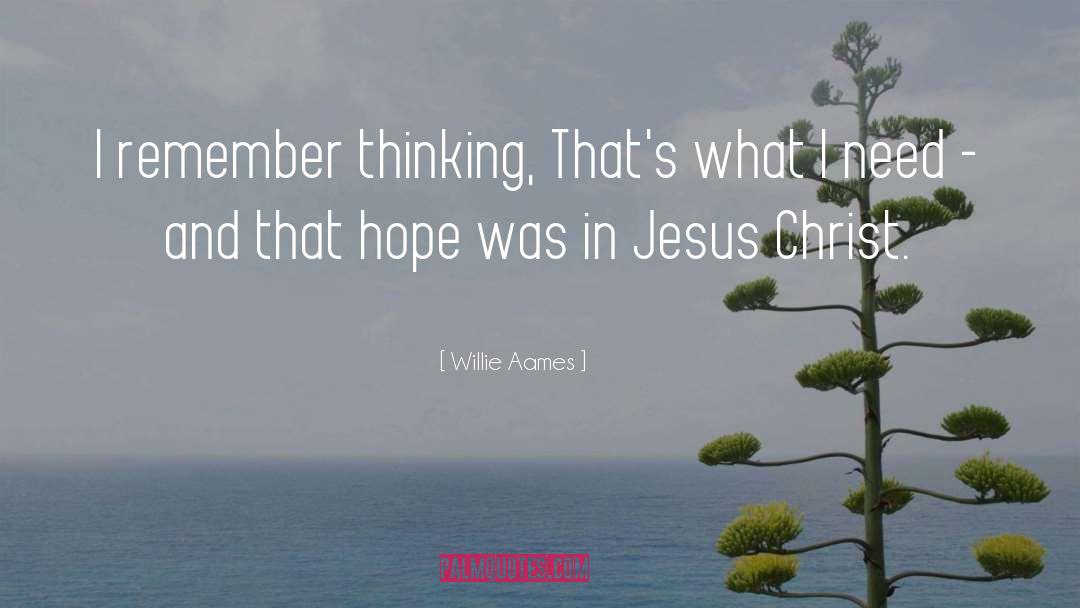 Willie Aames Quotes: I remember thinking, That's what
