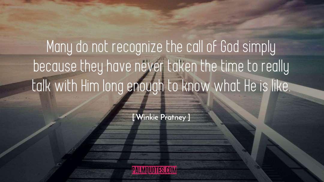 Winkie Pratney Quotes: Many do not recognize the