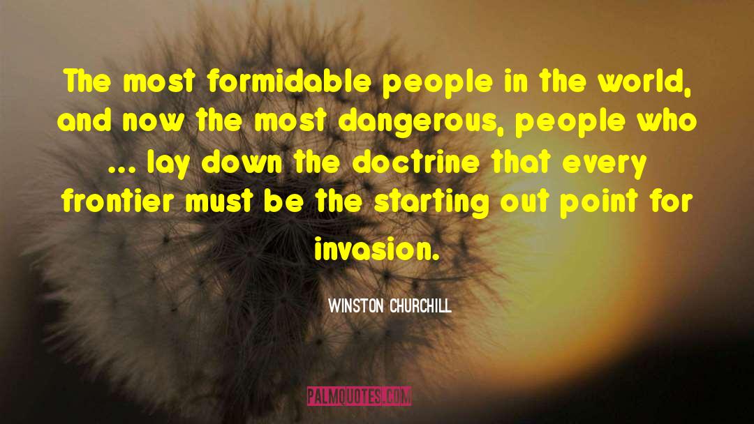Winston Churchill Quotes: The most formidable people in