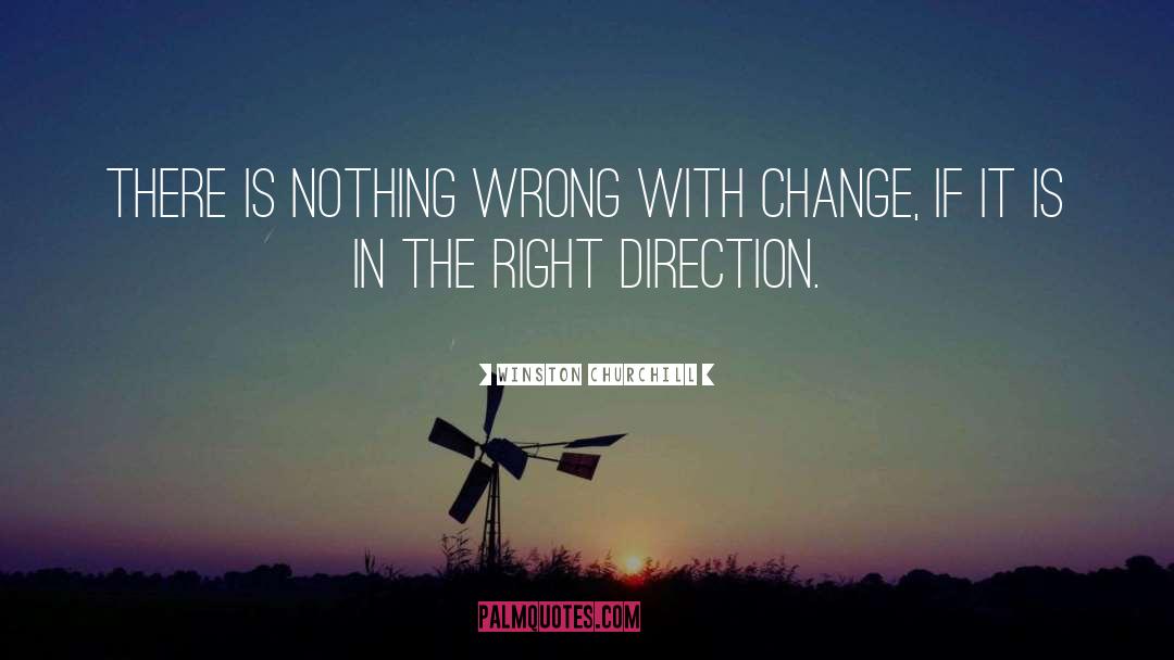 Winston Churchill Quotes: There is nothing wrong with