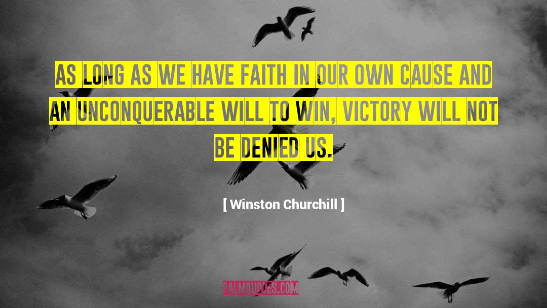 Winston Churchill Quotes: As long as we have