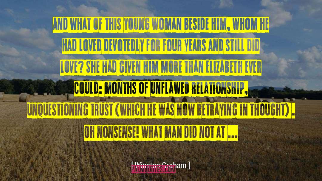 Winston Graham Quotes: And what of this young