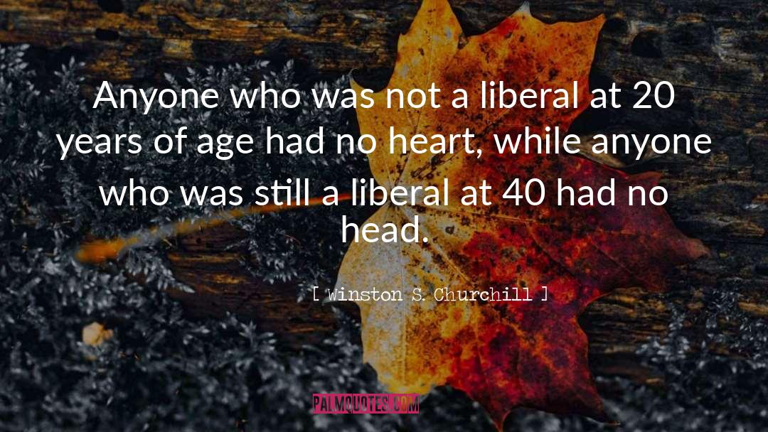 Winston S. Churchill Quotes: Anyone who was not a