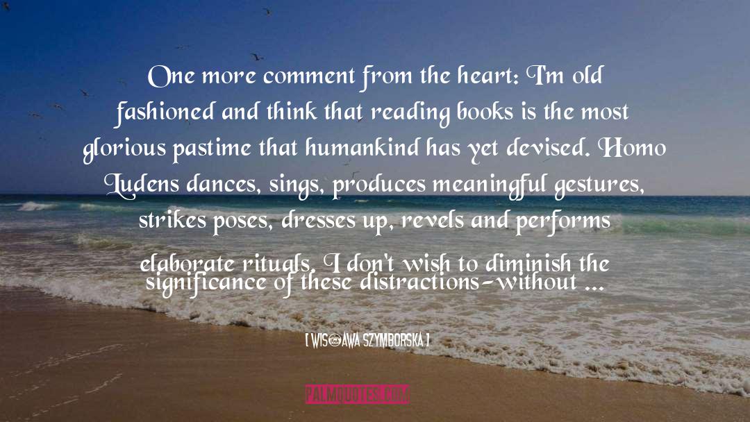 Wisława Szymborska Quotes: One more comment from the