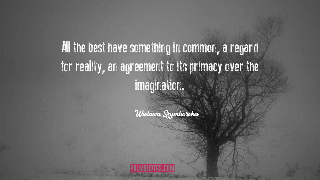 Wislawa Szymborska Quotes: All the best have something