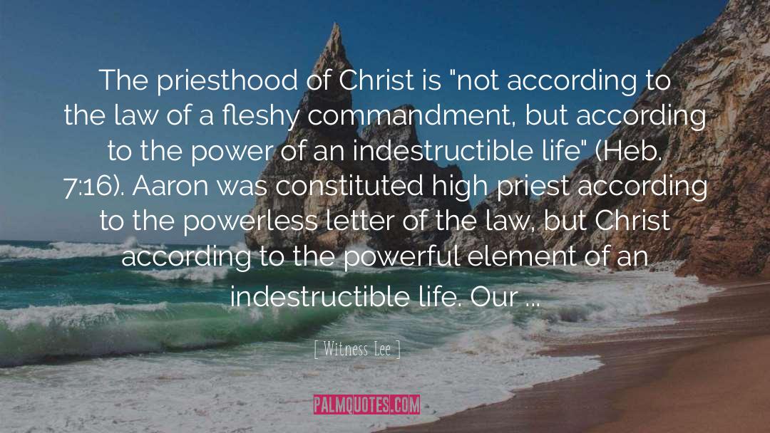 Witness Lee Quotes: The priesthood of Christ is