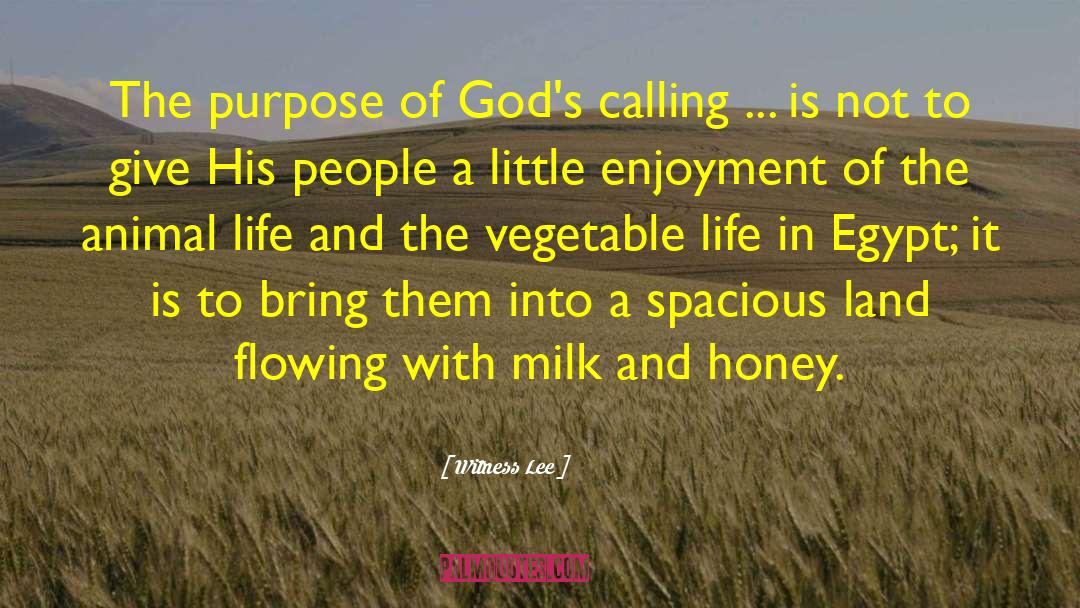 Witness Lee Quotes: The purpose of God's calling