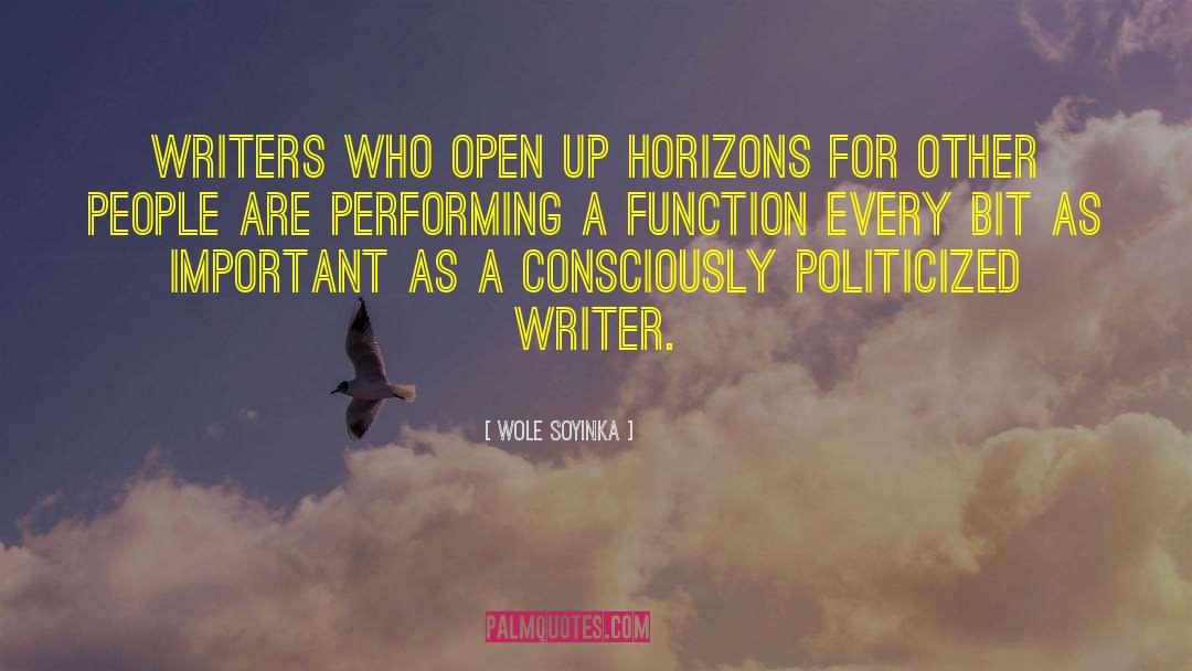 Wole Soyinka Quotes: Writers who open up horizons