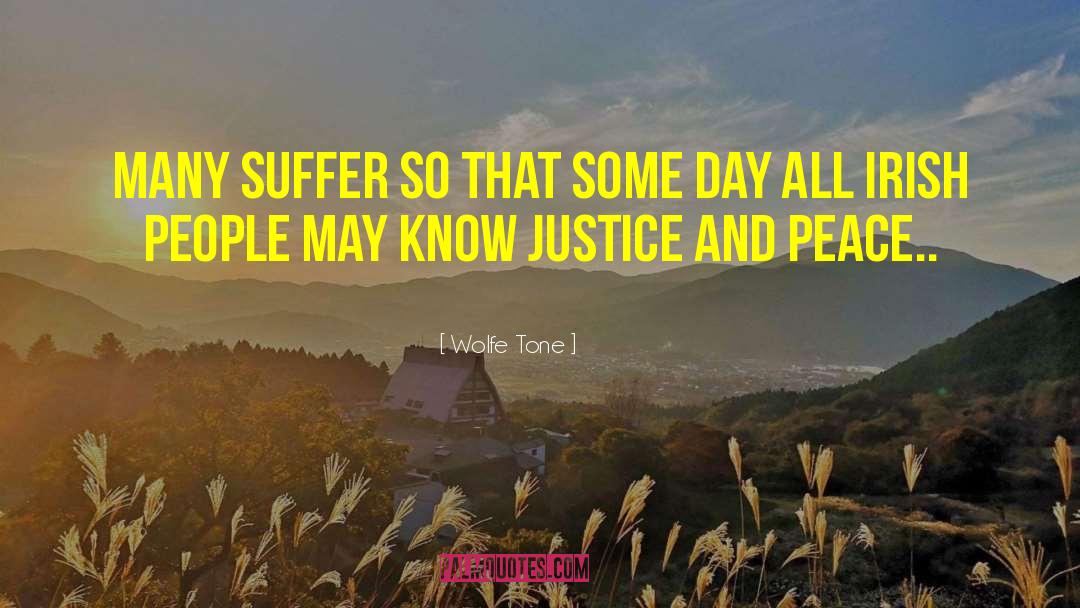 Wolfe Tone Quotes: Many suffer so that some