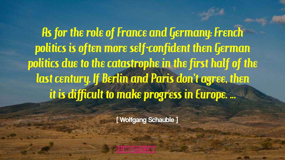 Wolfgang Schauble Quotes: As for the role of