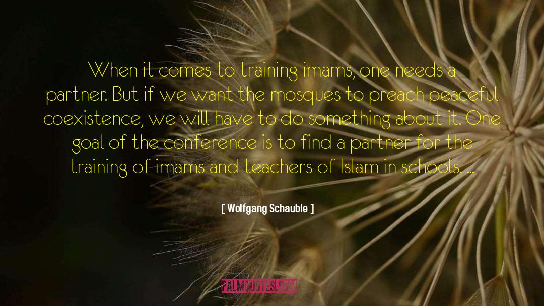 Wolfgang Schauble Quotes: When it comes to training