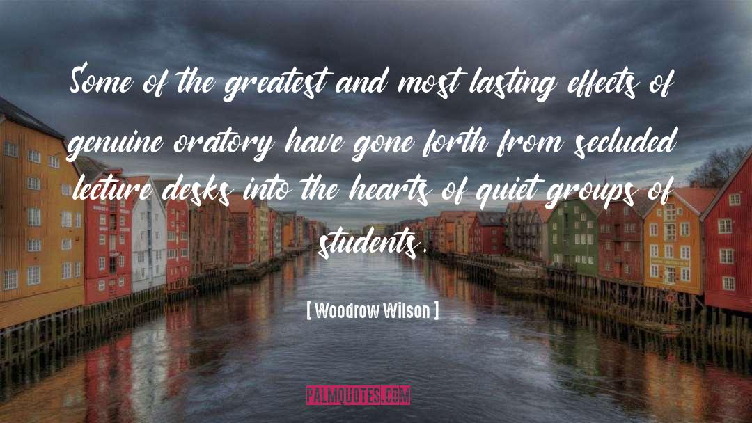 Woodrow Wilson Quotes: Some of the greatest and