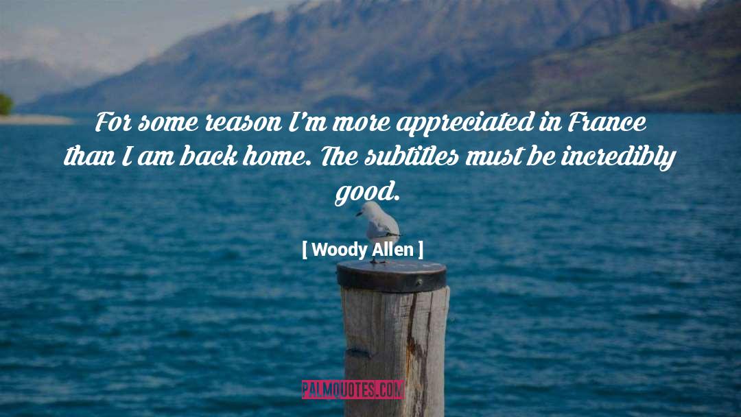 Woody Allen Quotes: For some reason I'm more