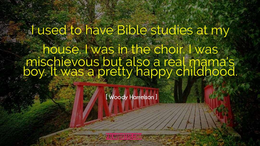 Woody Harrelson Quotes: I used to have Bible