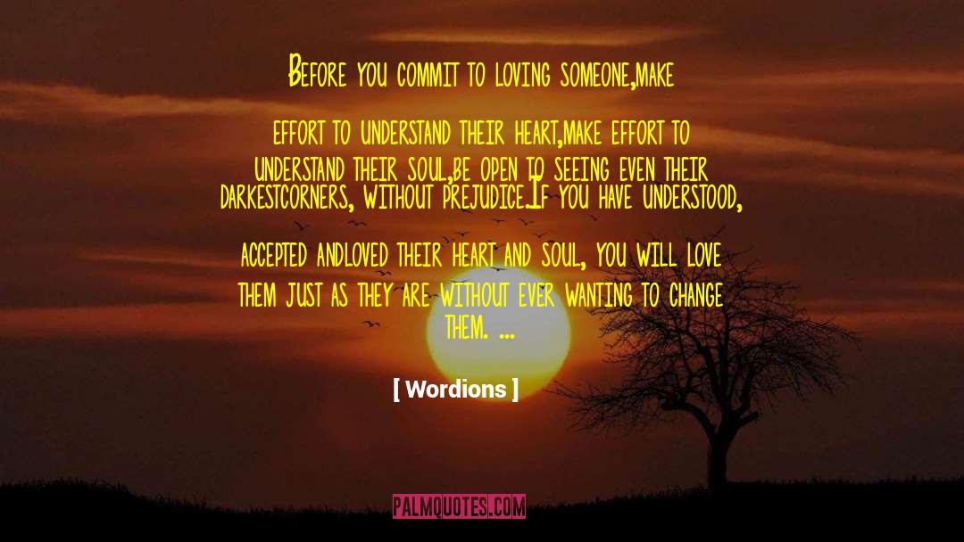 Wordions Quotes: Before you commit to loving