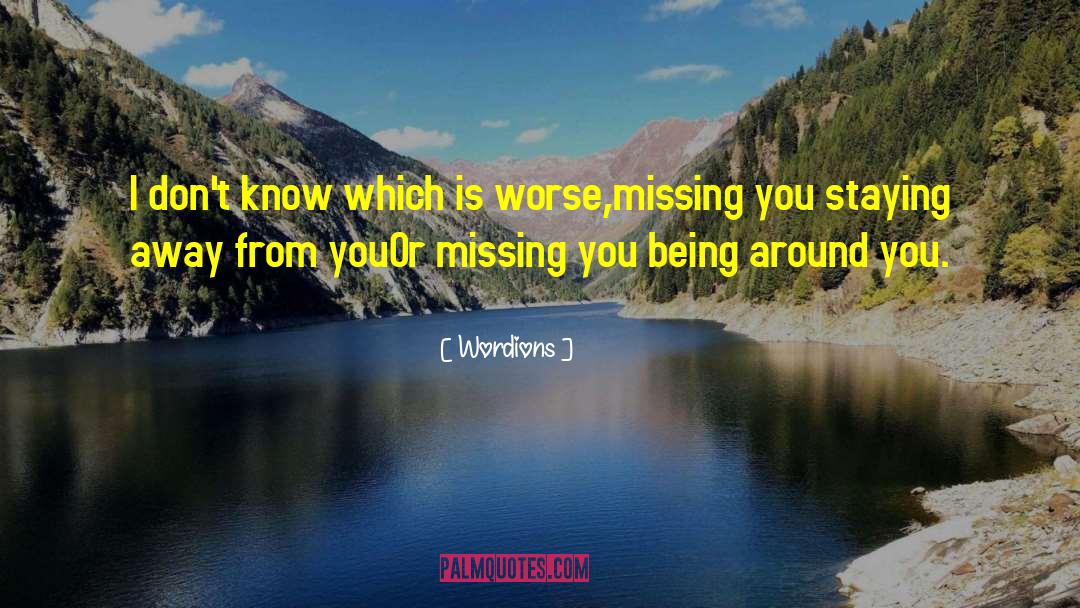 Wordions Quotes: I don't know which is