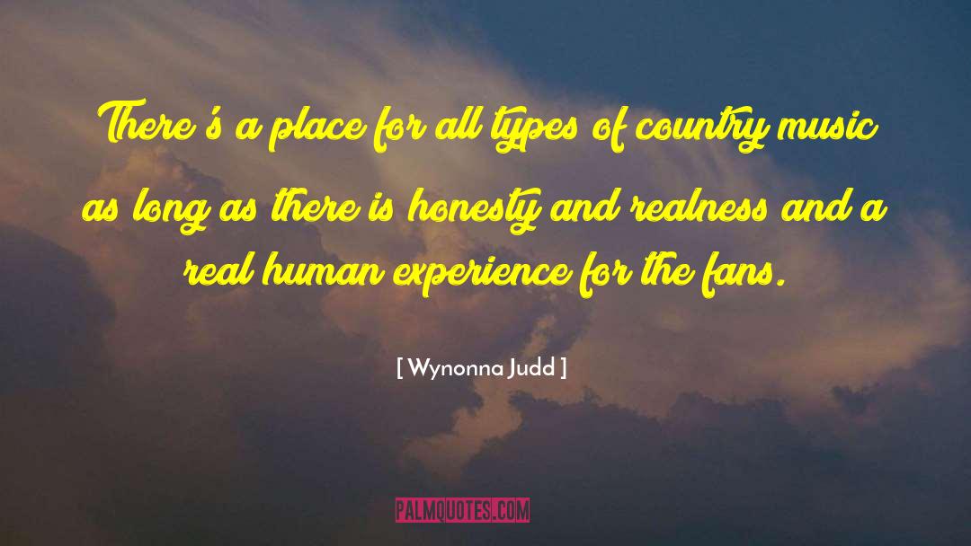 Wynonna Judd Quotes: There's a place for all