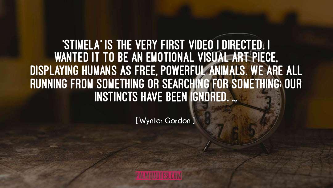 Wynter Gordon Quotes: 'Stimela' is the very first