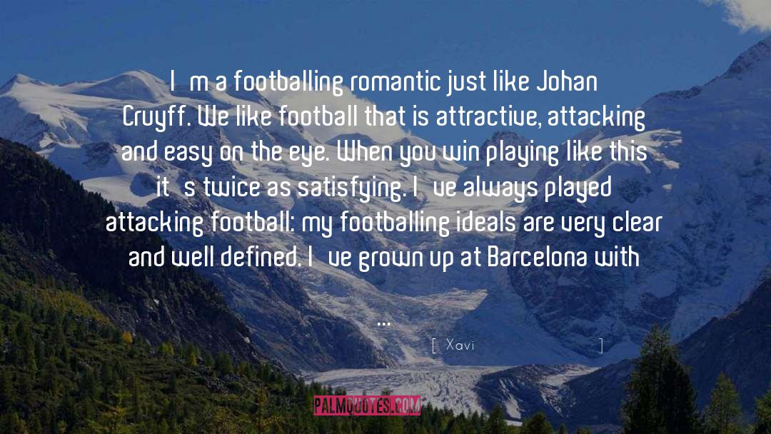 Xavi Quotes: I'm a footballing romantic just