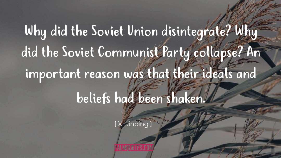 Xi Jinping Quotes: Why did the Soviet Union