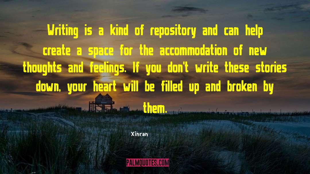 Xinran Quotes: Writing is a kind of