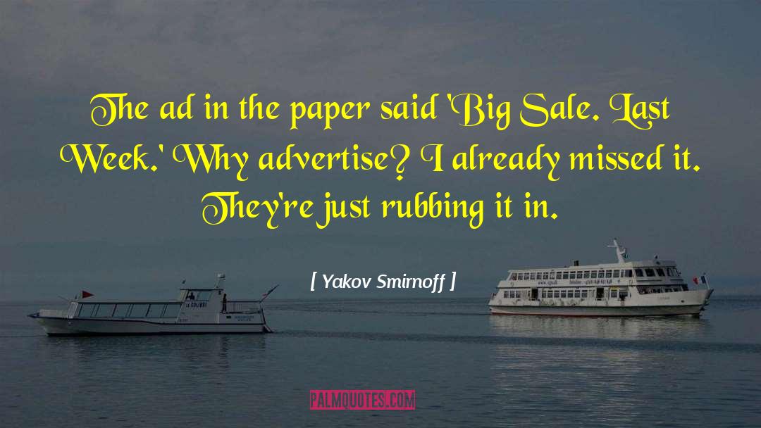 Yakov Smirnoff Quotes: The ad in the paper