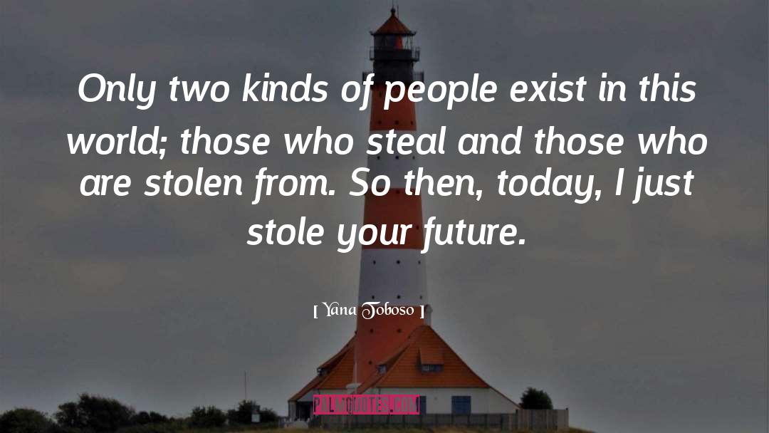 Yana Toboso Quotes: Only two kinds of people