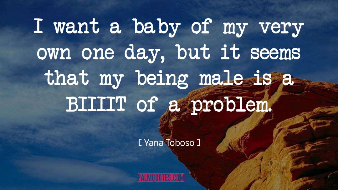 Yana Toboso Quotes: I want a baby of