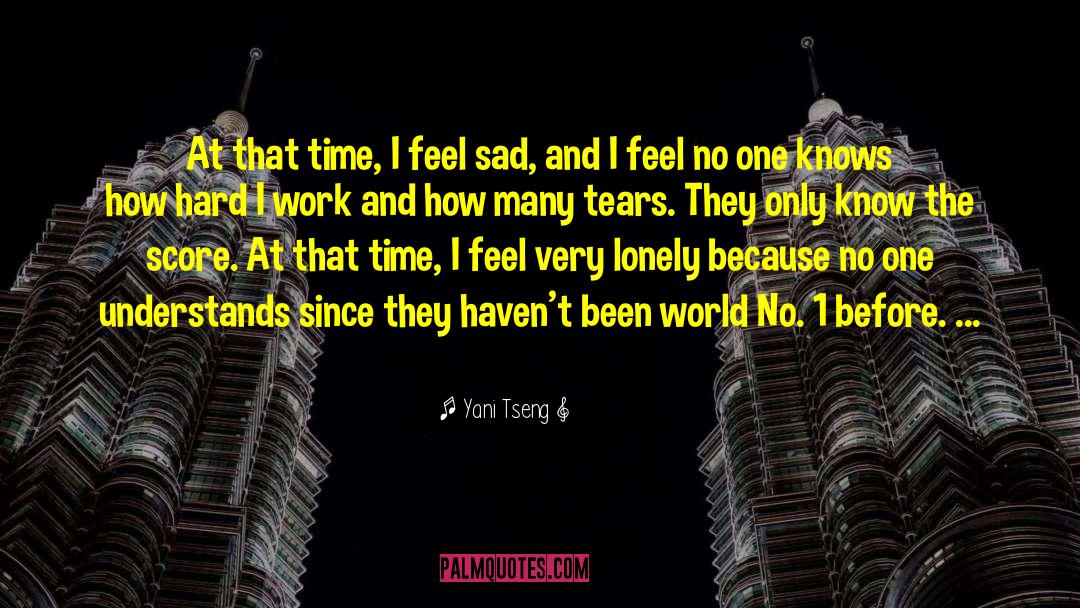 Yani Tseng Quotes: At that time, I feel