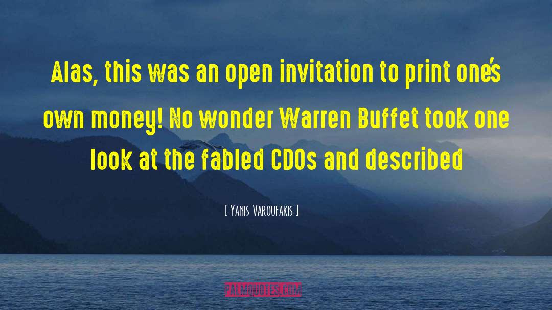 Yanis Varoufakis Quotes: Alas, this was an open