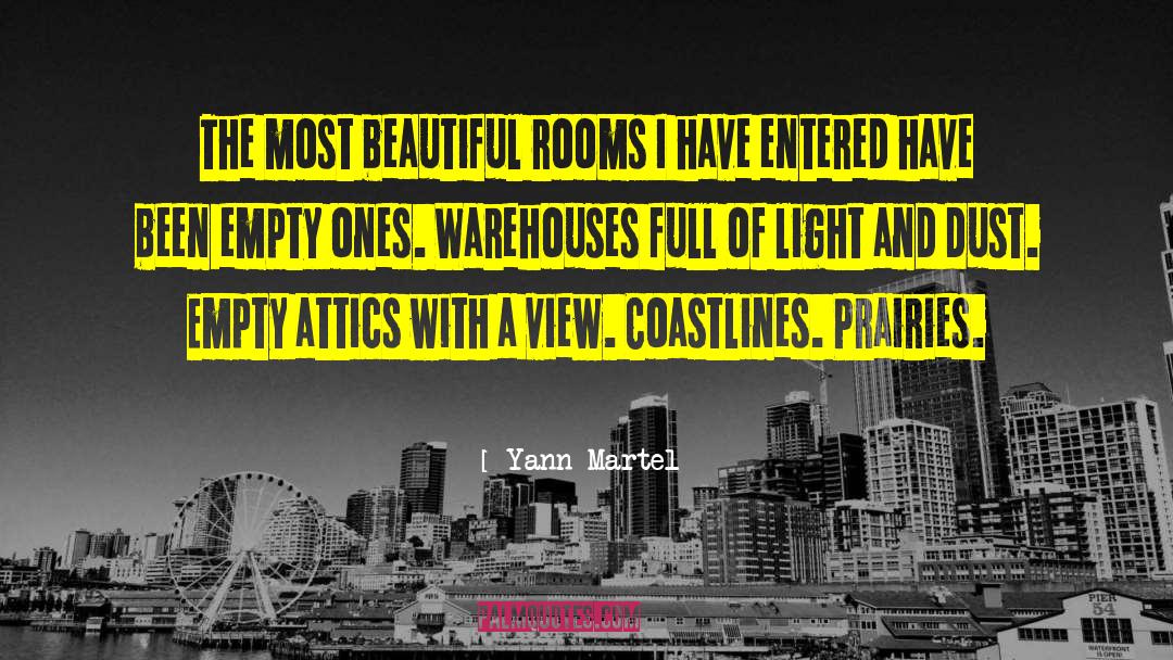 Yann Martel Quotes: The most beautiful rooms I