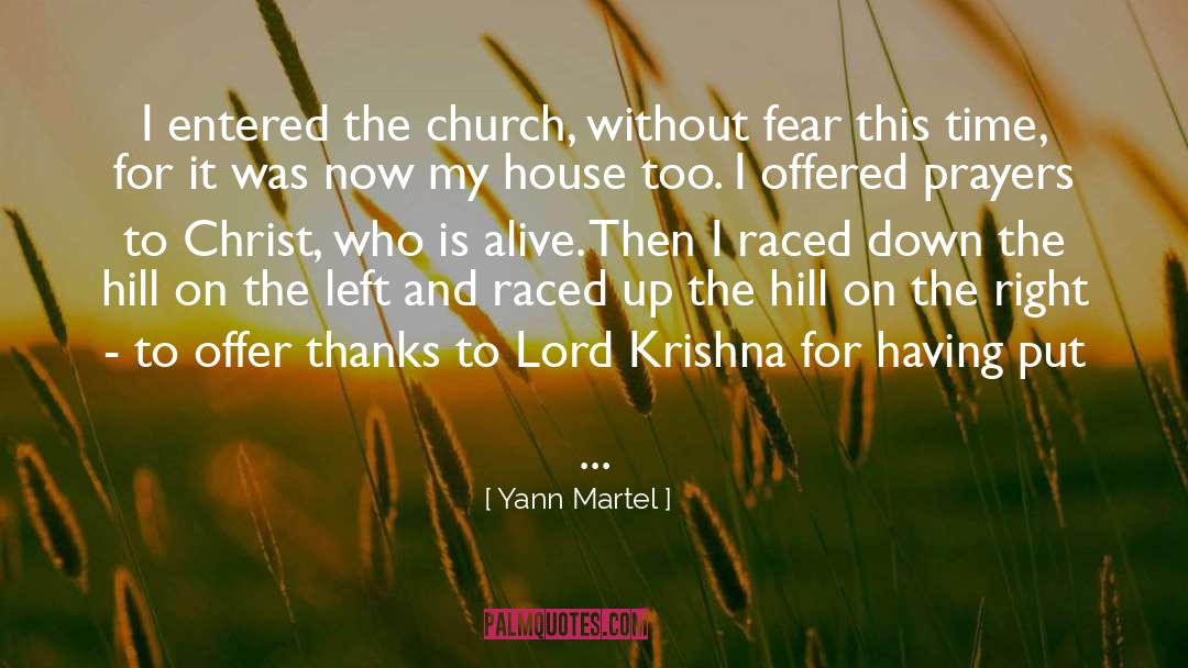 Yann Martel Quotes: I entered the church, without
