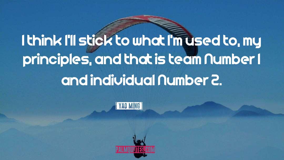 Yao Ming Quotes: I think I'll stick to