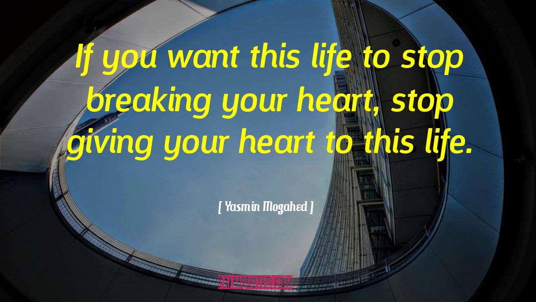 Yasmin Mogahed Quotes: If you want this life