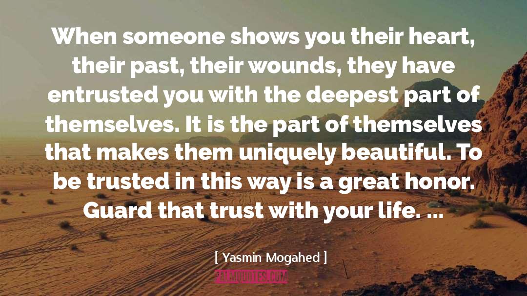 Yasmin Mogahed Quotes: When someone shows you their