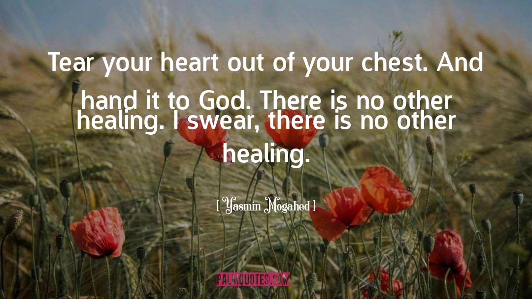 Yasmin Mogahed Quotes: Tear your heart out of