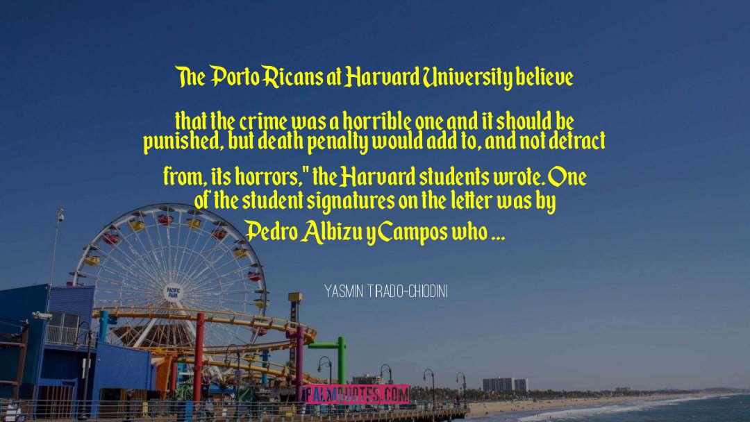 Yasmin Tirado-Chiodini Quotes: The Porto Ricans at Harvard