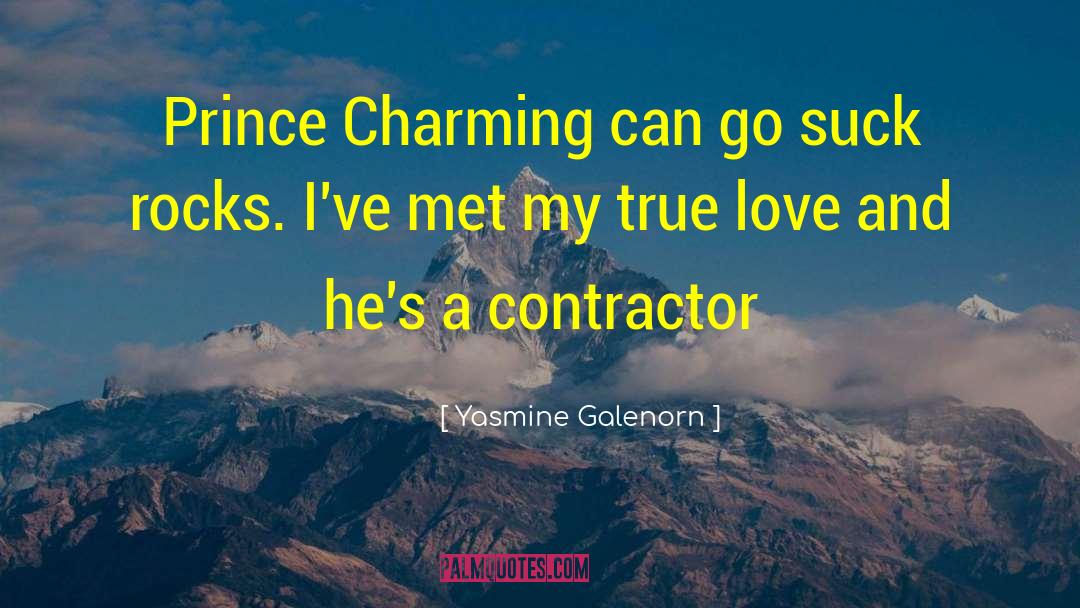 Yasmine Galenorn Quotes: Prince Charming can go suck