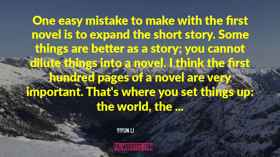 Yiyun Li Quotes: One easy mistake to make