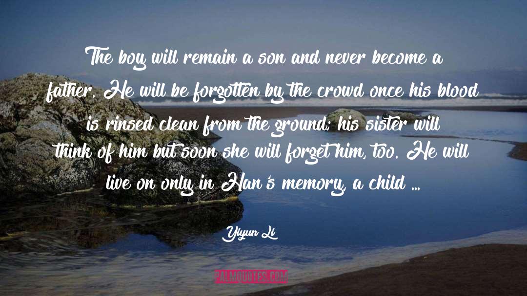 Yiyun Li Quotes: The boy will remain a